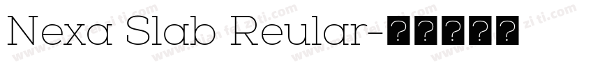 Nexa Slab Reular字体转换